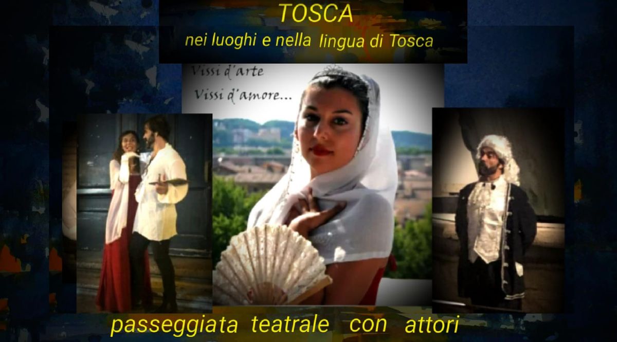 Tosca, nei luoghi e nella lingua di Tosca