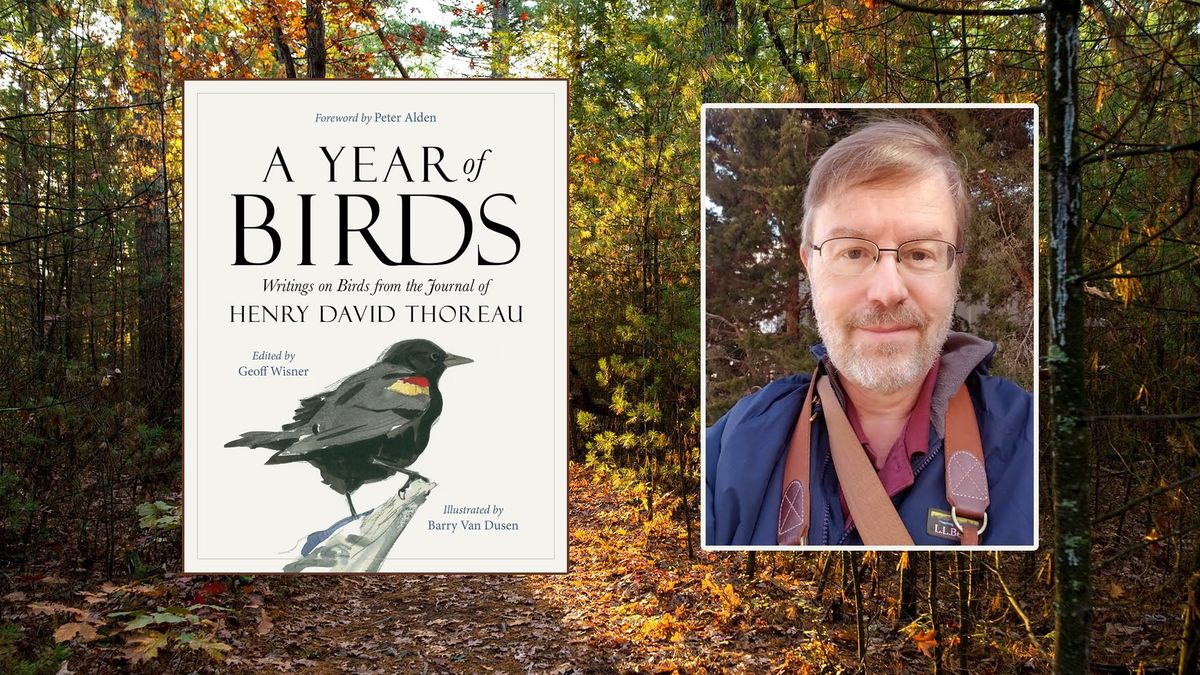 Thoreau's Writings on Birds with editor Geoff Wisner