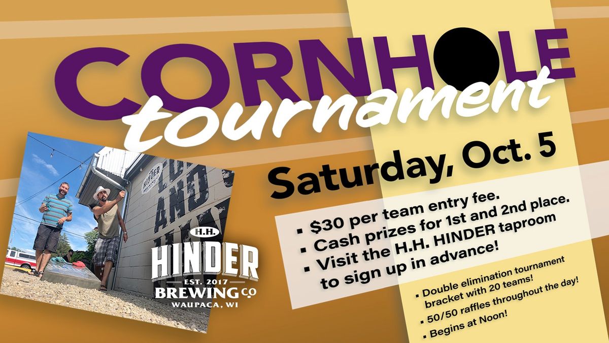 H.H. HINDER Cornhole Tournament