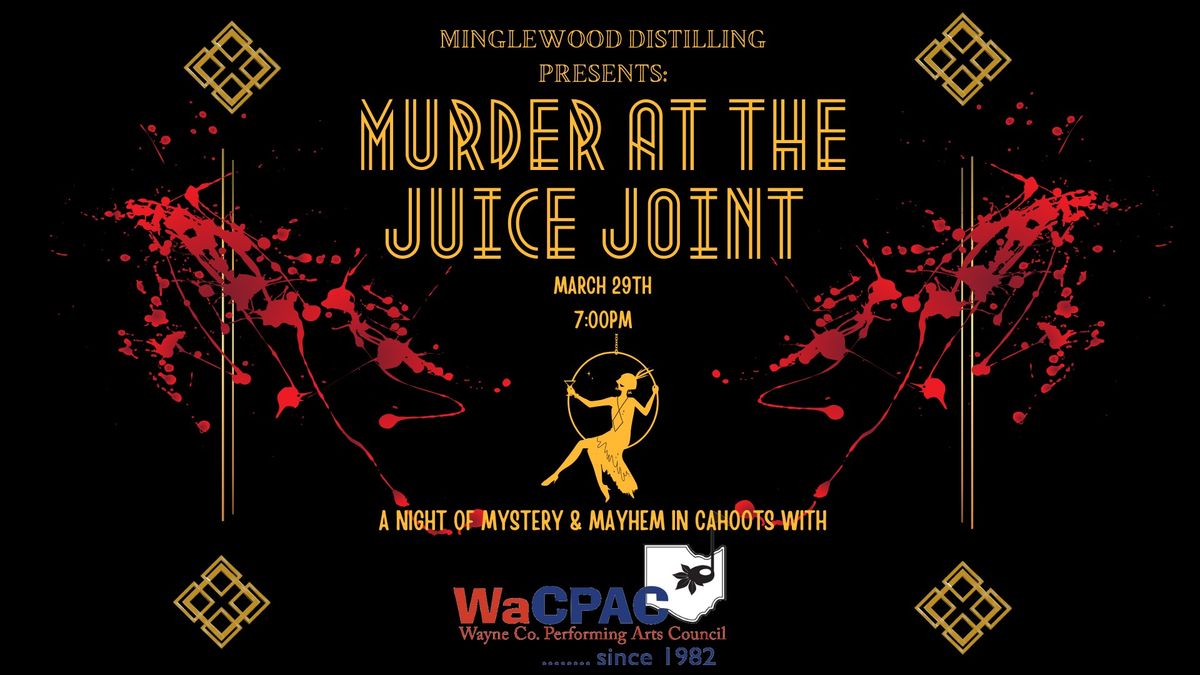 Murder at the Juice Joint