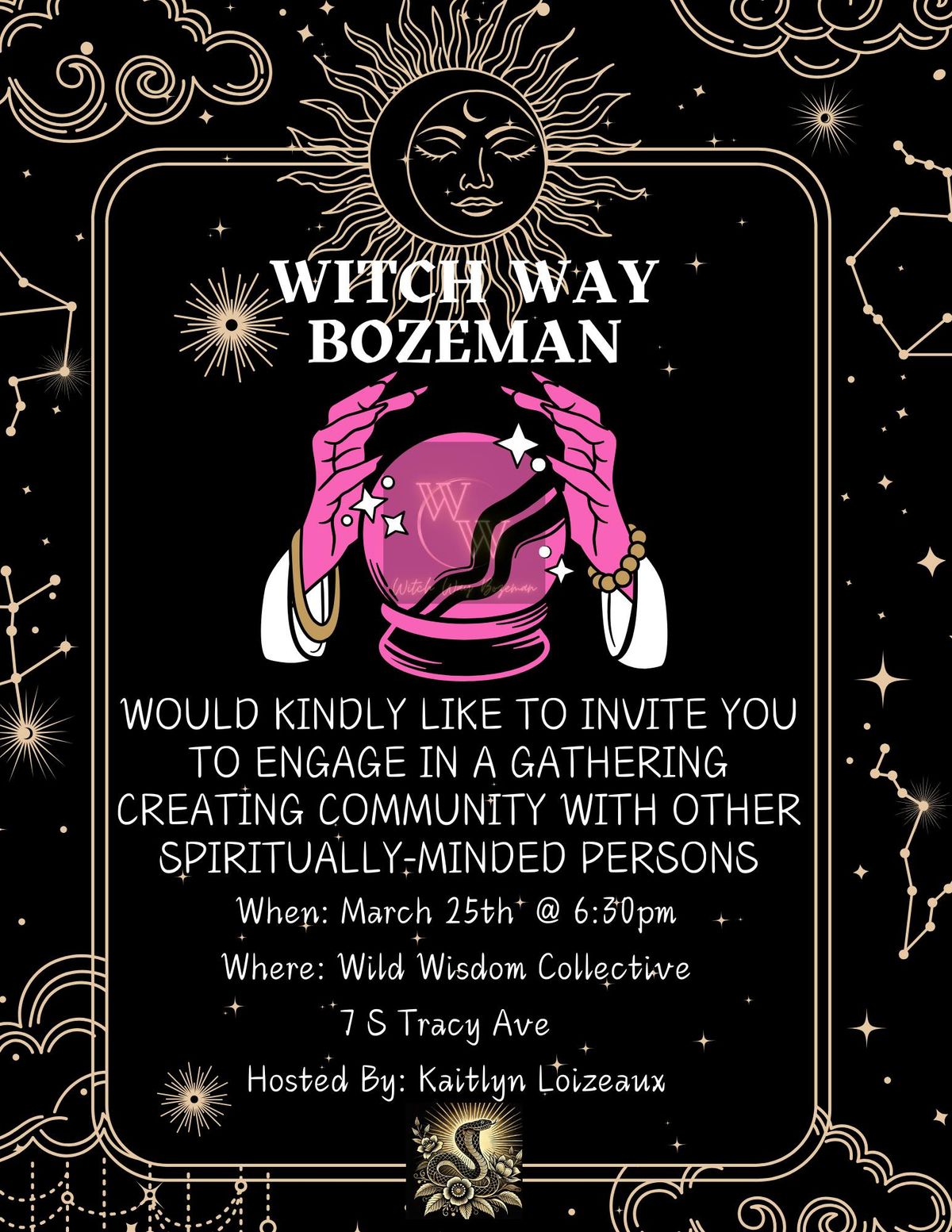 Witch Way Bozeman Gathering