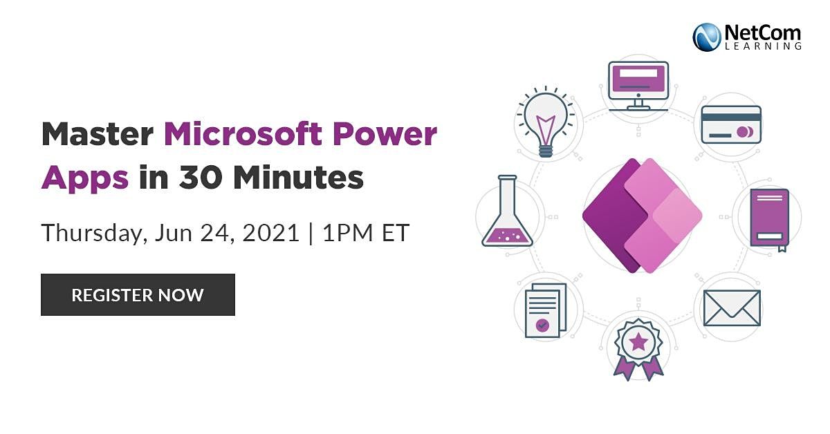Webinar - Master Microsoft Power Apps in 30 Minutes