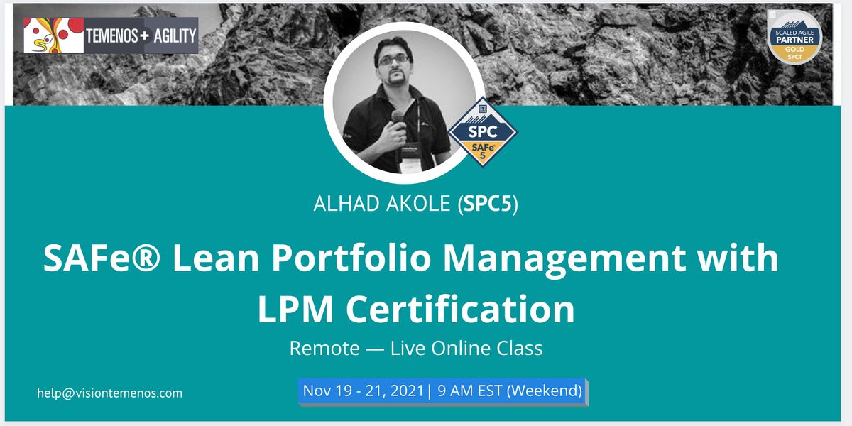 SAFe Lean Portfolio Management w\/ LPM Certification, EST (Nov 19-21, 2021)