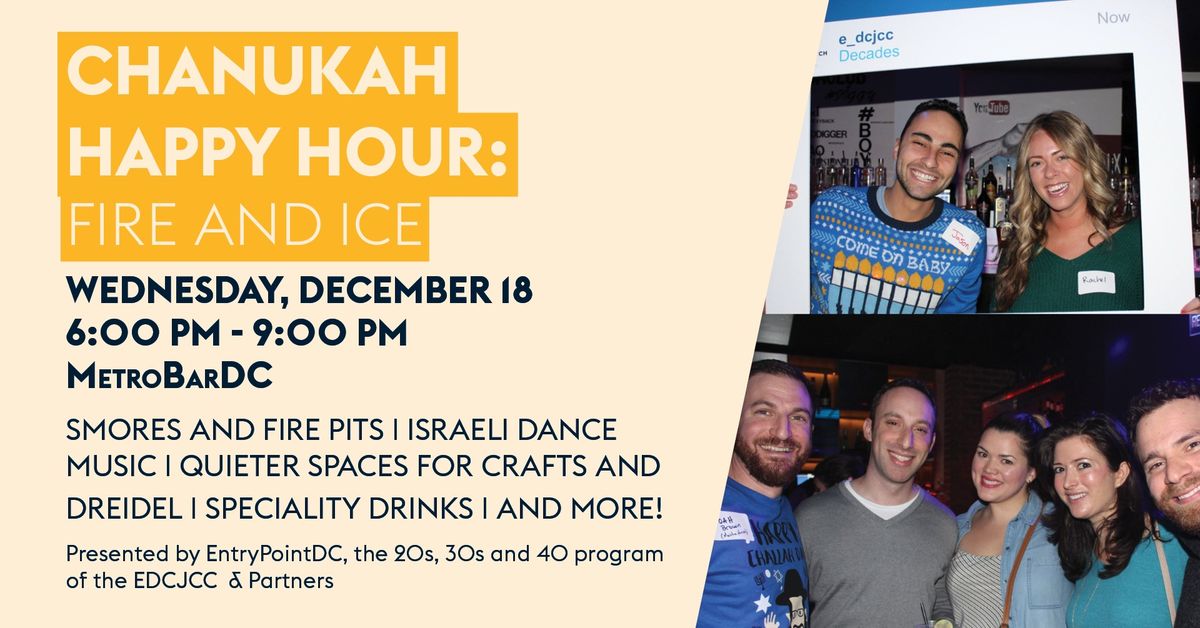 Chanukah Happy Hour: Fire & Ice