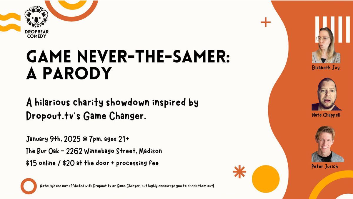 Game-Never-The-Samer: A Parody