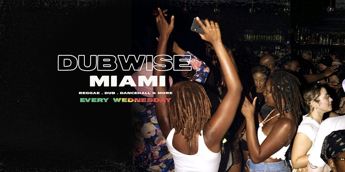 Dubwise Miami