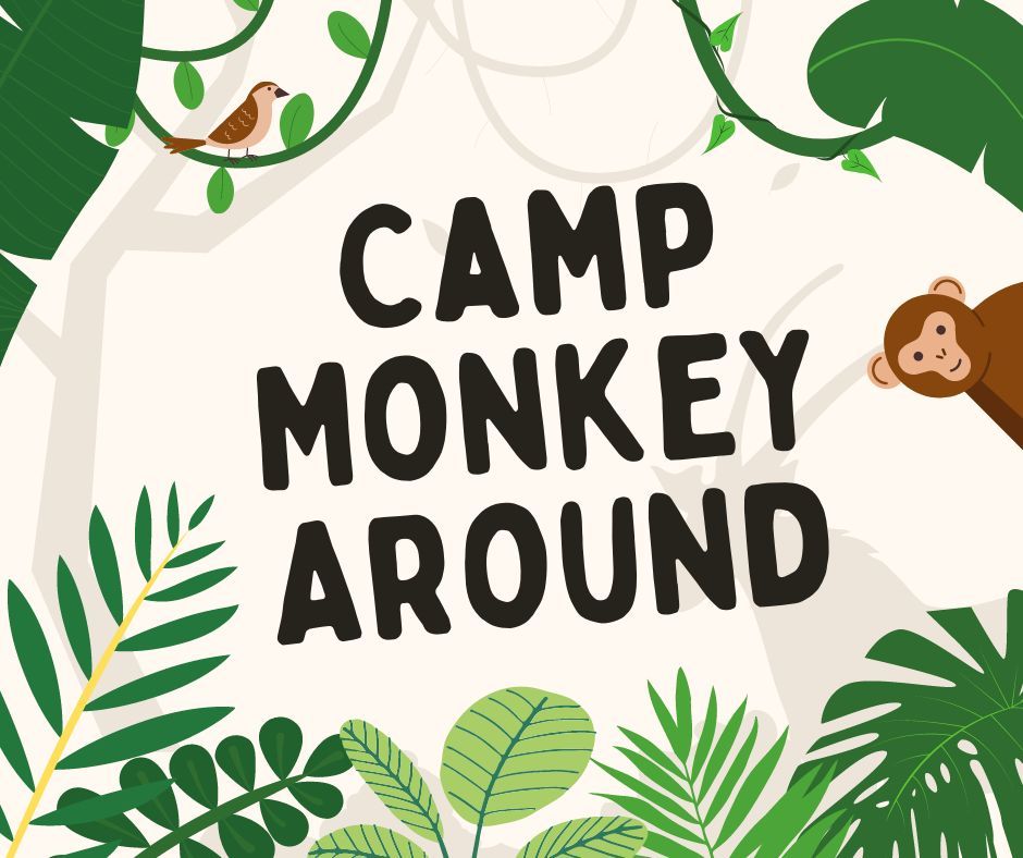Camp Monkey Around - Ages 4-6
