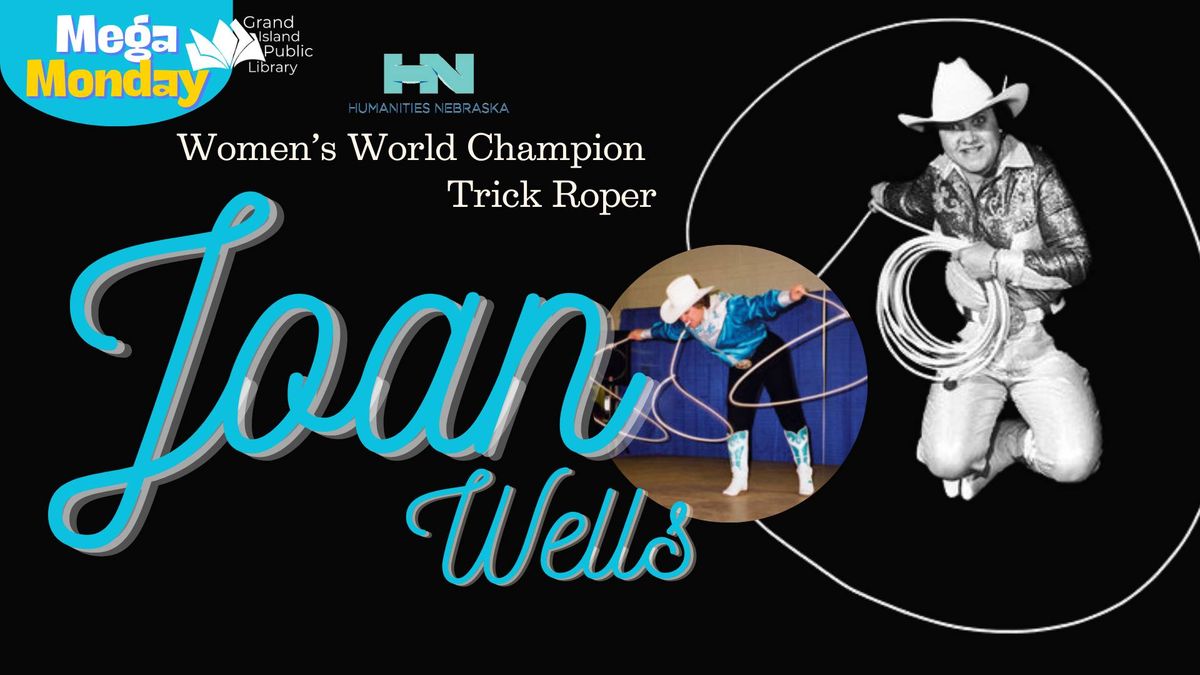 Trick Roper Joan Wells | Mega Monday