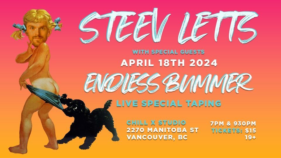Steev Letts | 'Endless Bummer' Live Stand-Up Comedy Taping