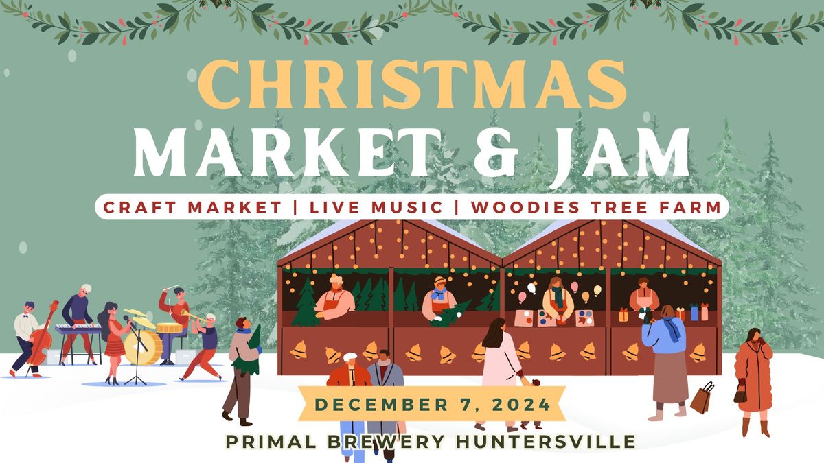 Christmas Market & Jam \ud83c\udf84\ud83c\udfb6\ud83c\udf81