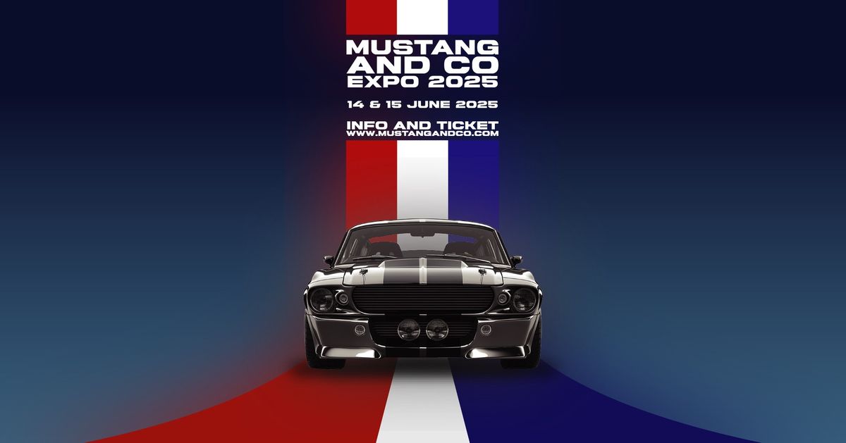 MUSTANG AND CO EXPO 2025 TOURNAI EXPO !