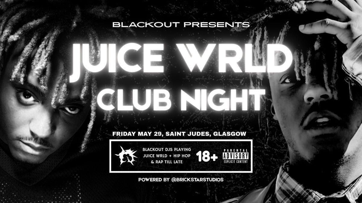 Juice WRLD Appreciation Night - Glasgow