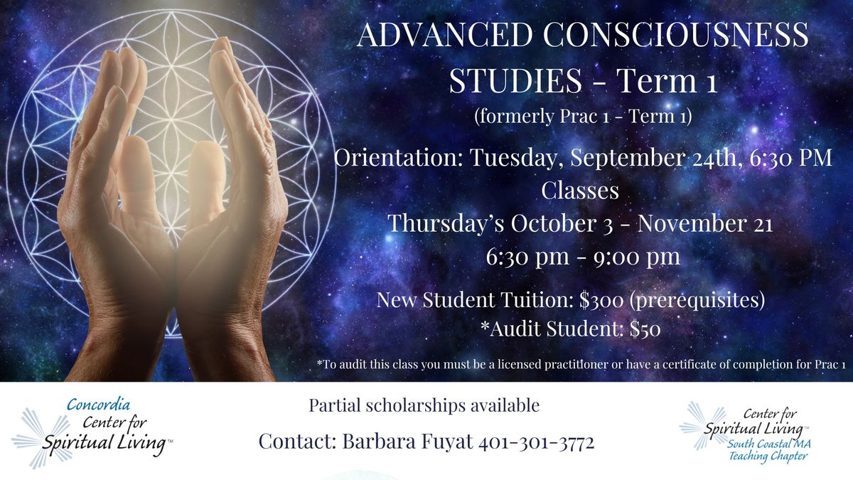 ADVANCED CONSCIOUSNESS STUDIES \u2013 TERM 1 