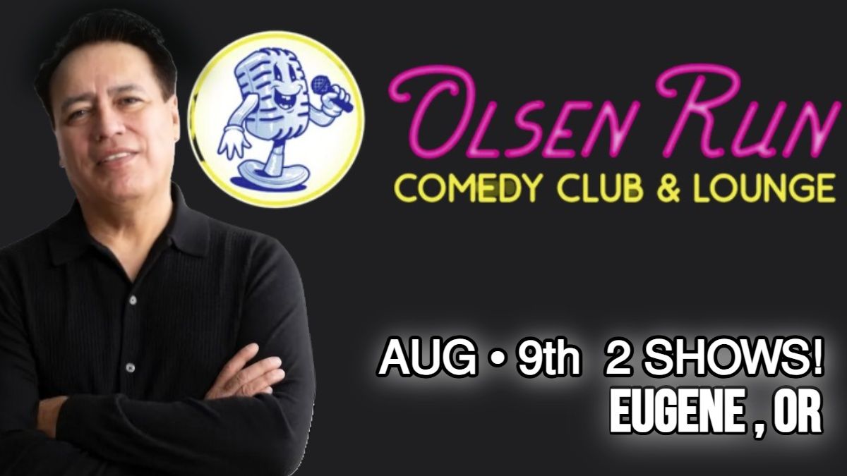 Willie Barcena LIVE 2 SHOWS at OLSEN RUN Comedy Club!  Eugene, OR