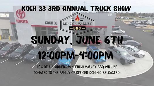 Lehigh Valley BBQ @ Koch 33 3rd Annual Truck Show