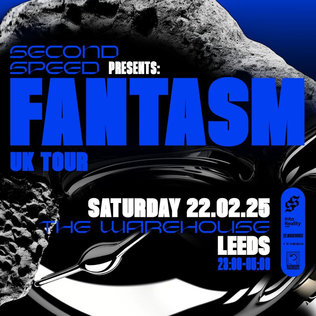 Second Speed: Fantasm (UK tour Leeds)