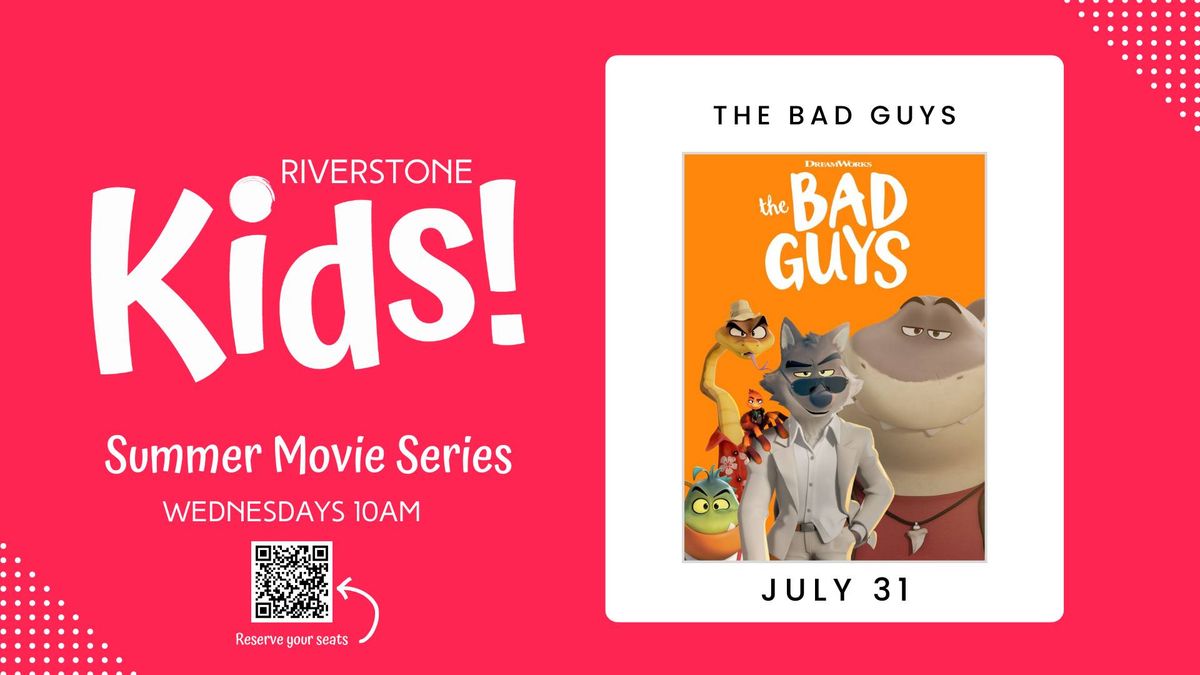 Summer Movie Series: The Bad Guys