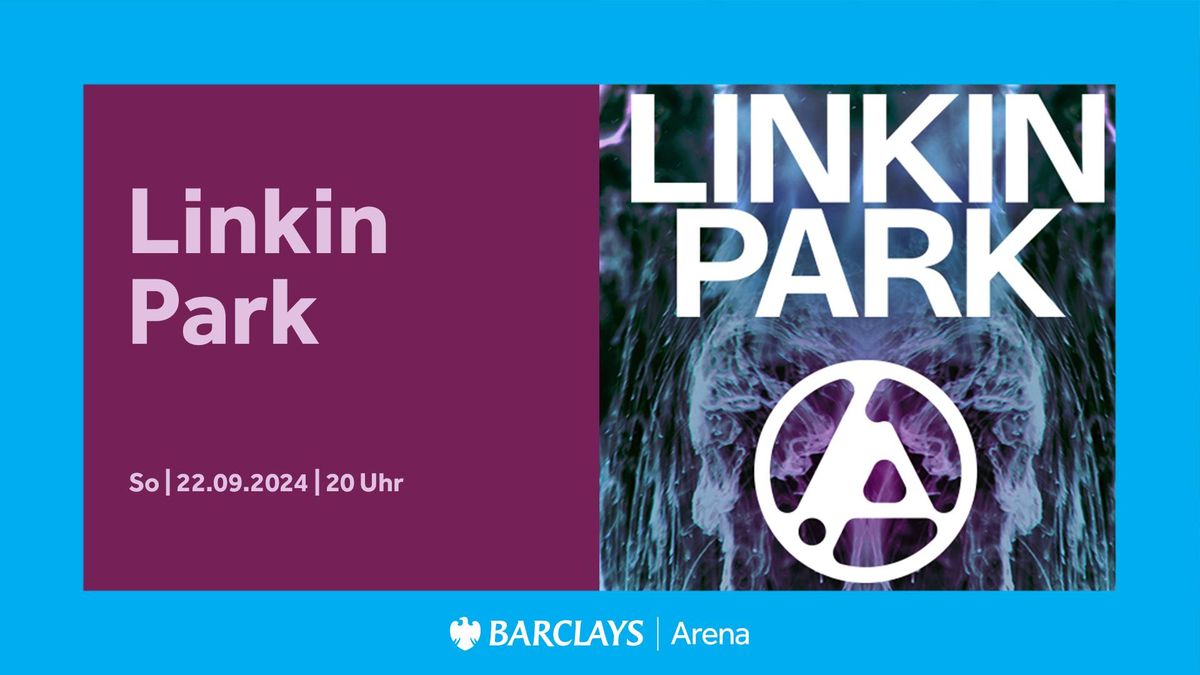 Linkin Park | Barclays Arena Hamburg