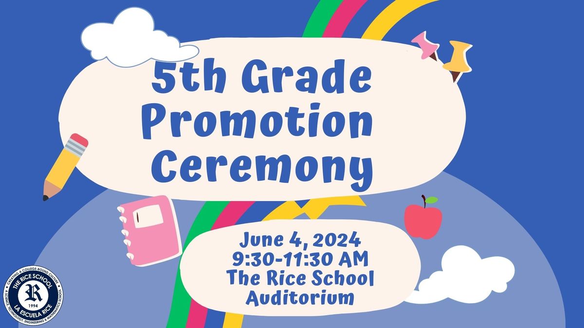 5th Grade Promotion Ceremony, 7550 Seuss Dr, Houston, TX, United States ...