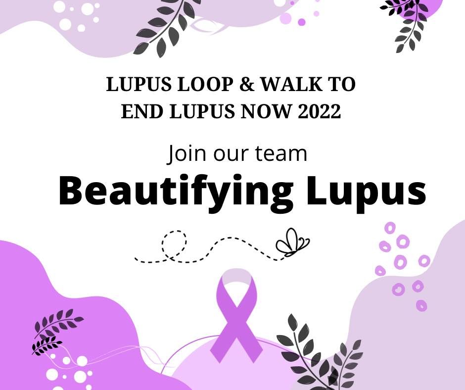 Lupus Loop & Walk to End Lupus Now!