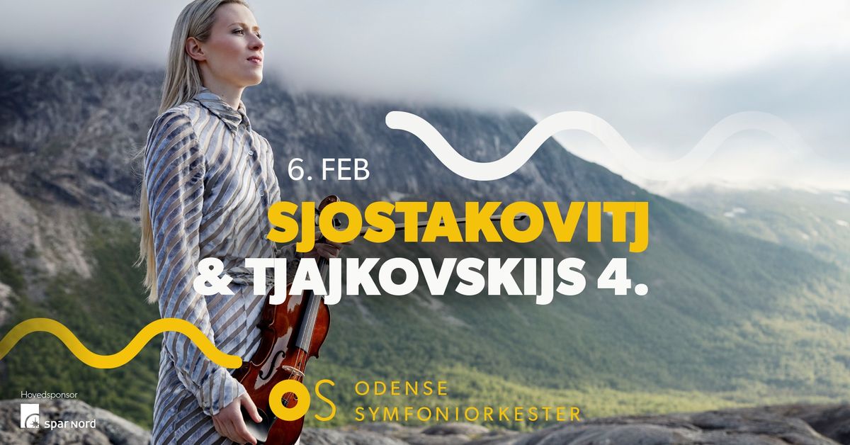 SJOSTAKOVITJ & TJAJKOVSKIJS 4. SYMFONI