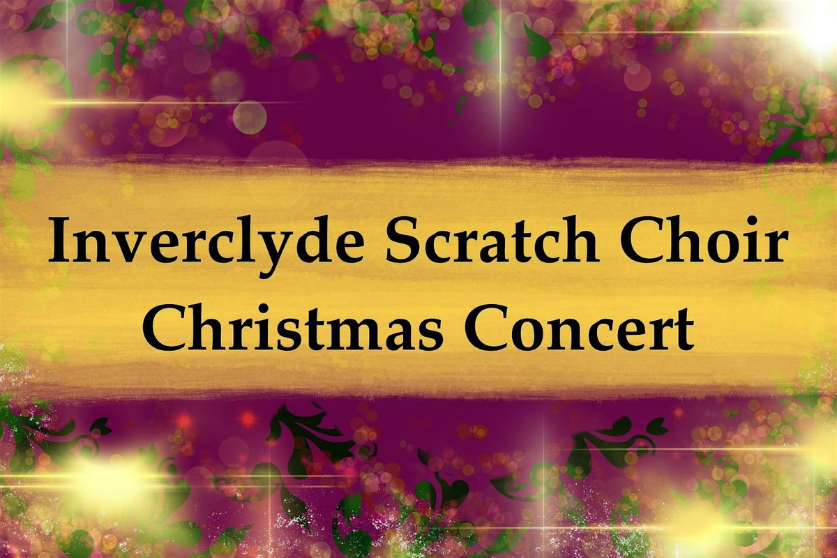Inverclyde Scratch Choir Christmas Concert