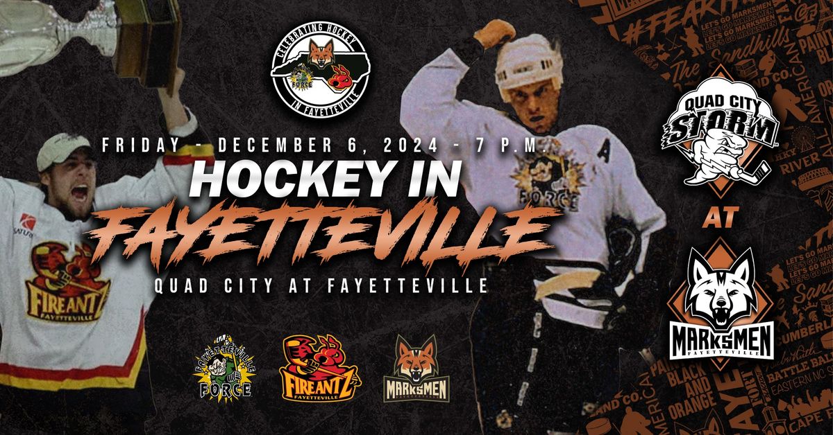 HOCKEY IN FAYETTEVILLE NIGHT - Quad City at Fayetteville