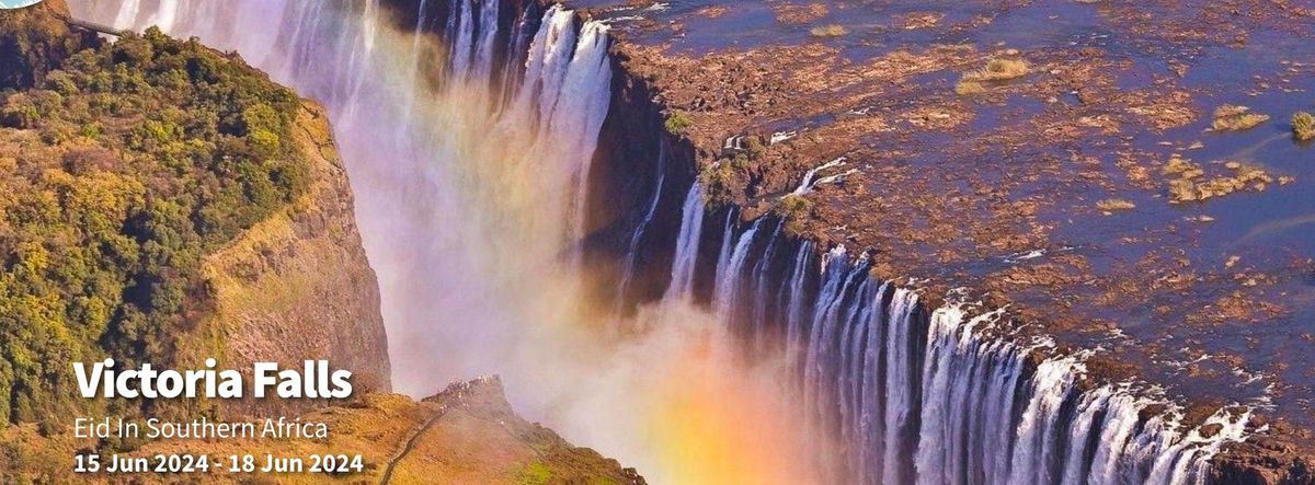 Victoria Falls - Eid in Southern Africa