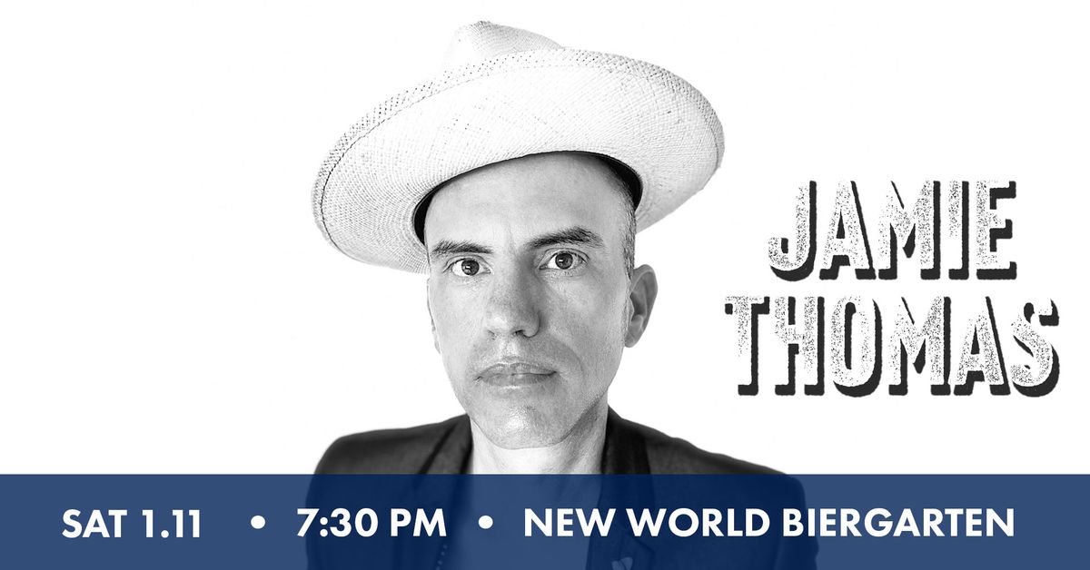 Jamie Thomas @ New World Biergarten 1\/11\/2025