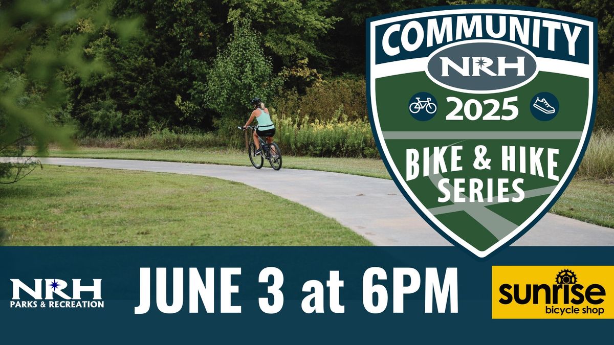 NRH Bike & Hike Series - June 3