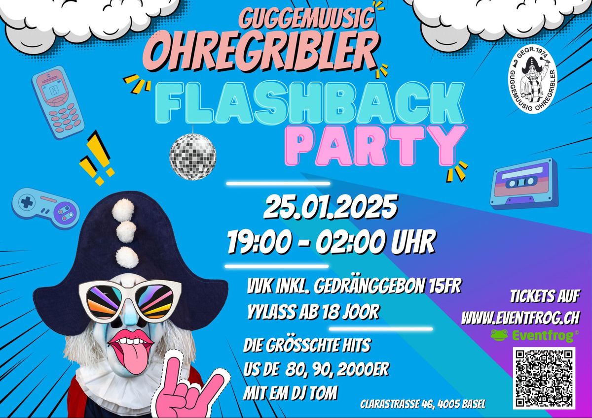 Ohregribler Flashback Party die gr\u00f6ssten Hits aus den 80er, 90er, 2000er