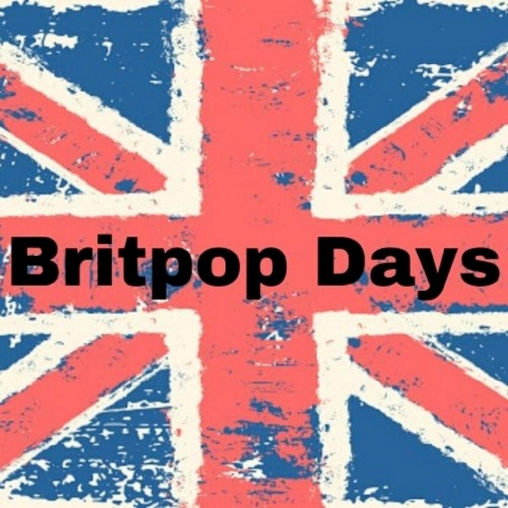 Britpop Days - 90s Britpop & Madchester Club Night