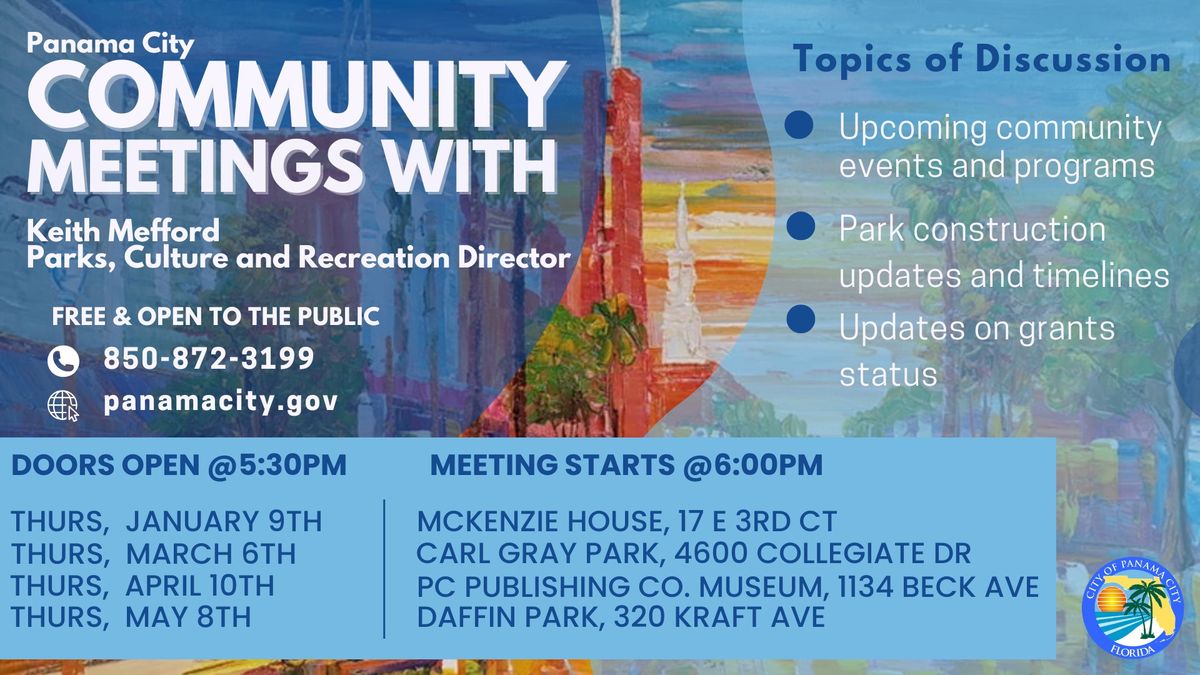 Community Meetings with Keith Mefford