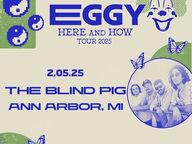 Eggy @ The Blind Pig | 2\/5