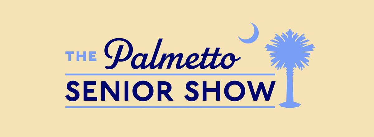 2025 Palmetto Senior Show