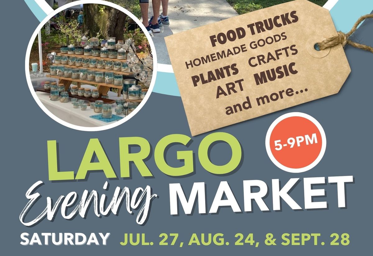 The Largo Evening Market