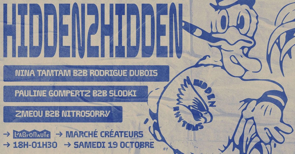 Hidden 2 Hidden II @ L'Agronaute