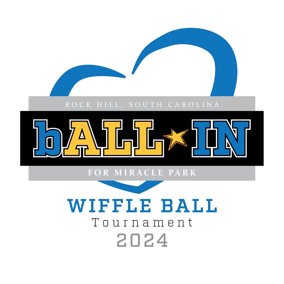 2024 bALL IN for Miracle Park Wiffle Ball Tournament