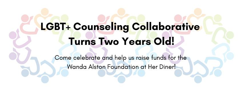 Two Year Anniversary of LGBT+ Counseling Collaborative!