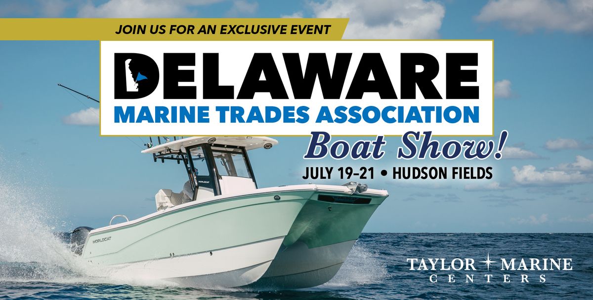 Delaware Marine Traders Associate Boat Show