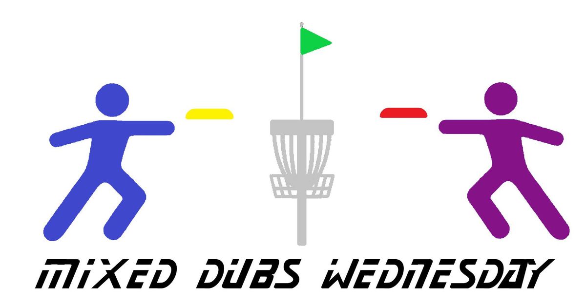 Women's Wednesdays - Mixed Dubs