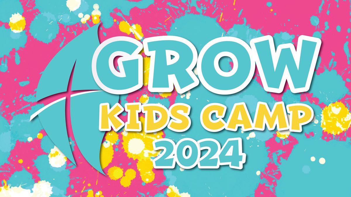 Grow Kids Camp 2024