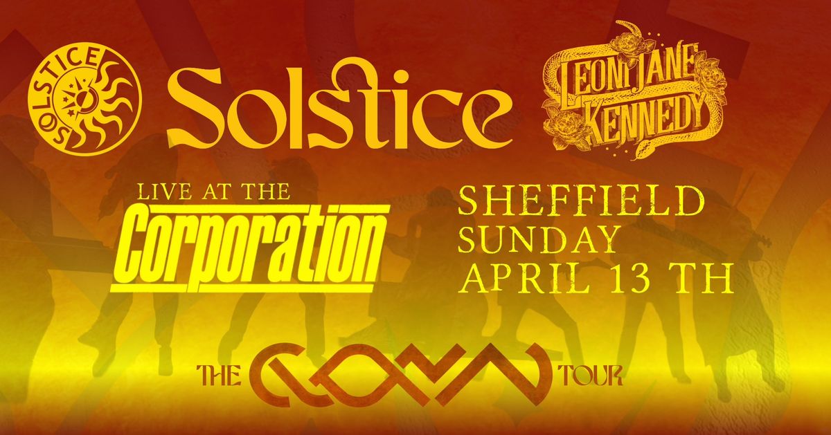 Solstice + Leoni Jane Kennedy - Corporation, Sheffield 