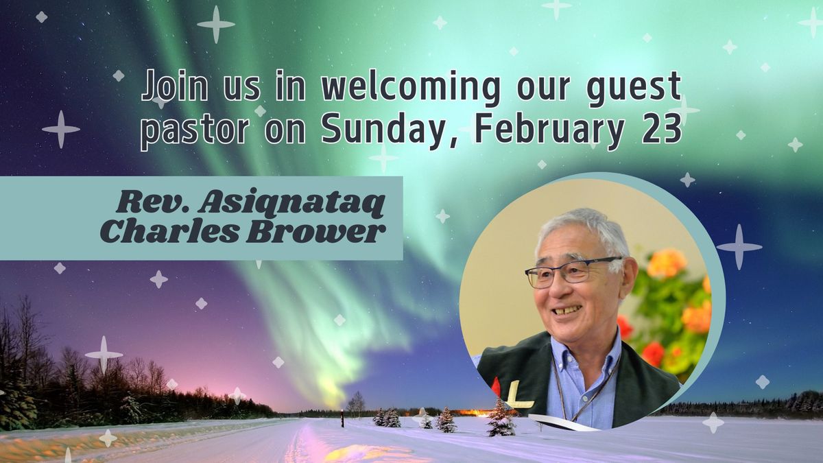 Guest Preacher Charles Brower