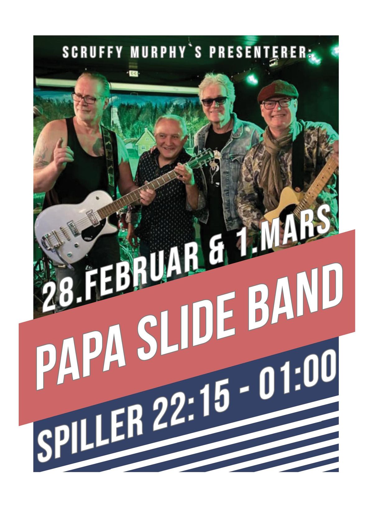 Papa Slide Band spiller p\u00e5 Scruffy Murphy's!