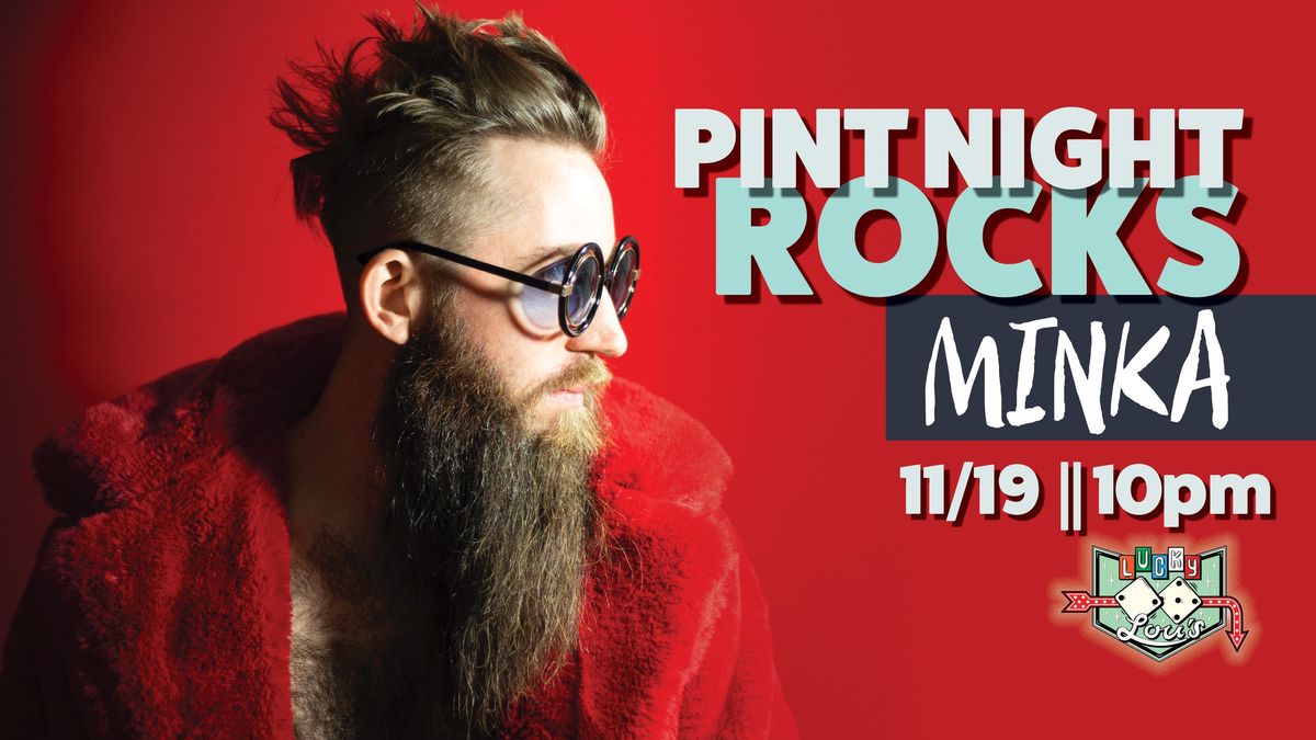 Pint Night ROCKS - MINKA