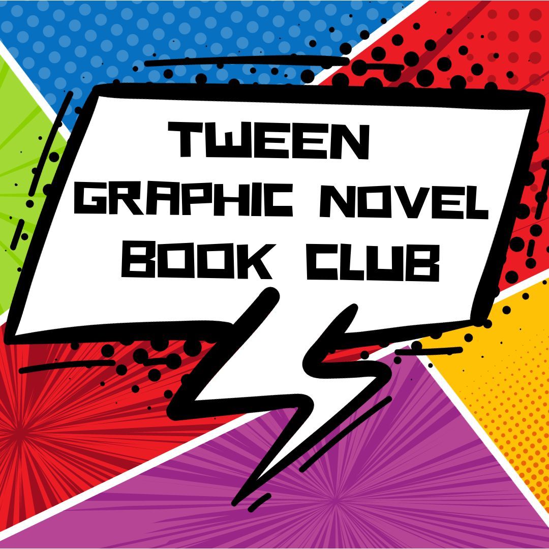Tween Graphic Novel Book Club