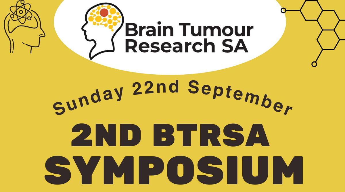 Brain Tumour Research SA 2nd Symposium