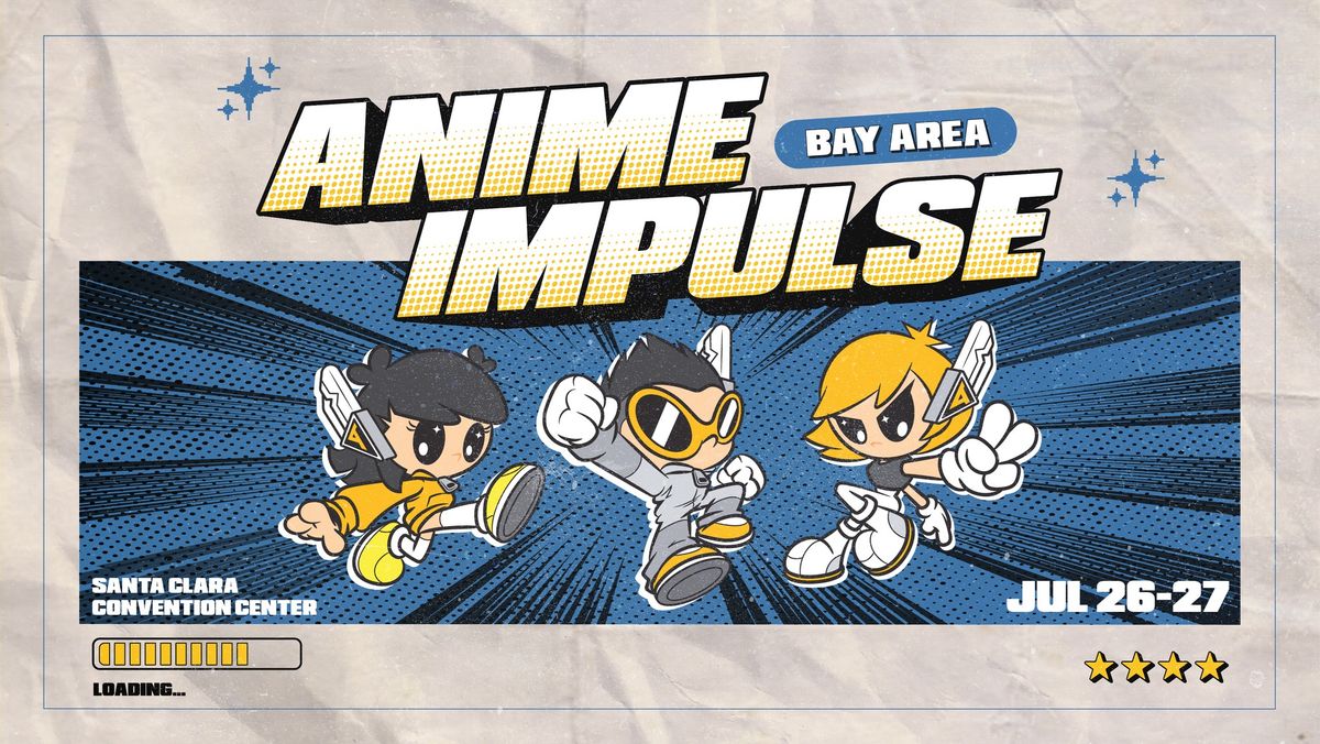 ANIME Impulse Bay Area