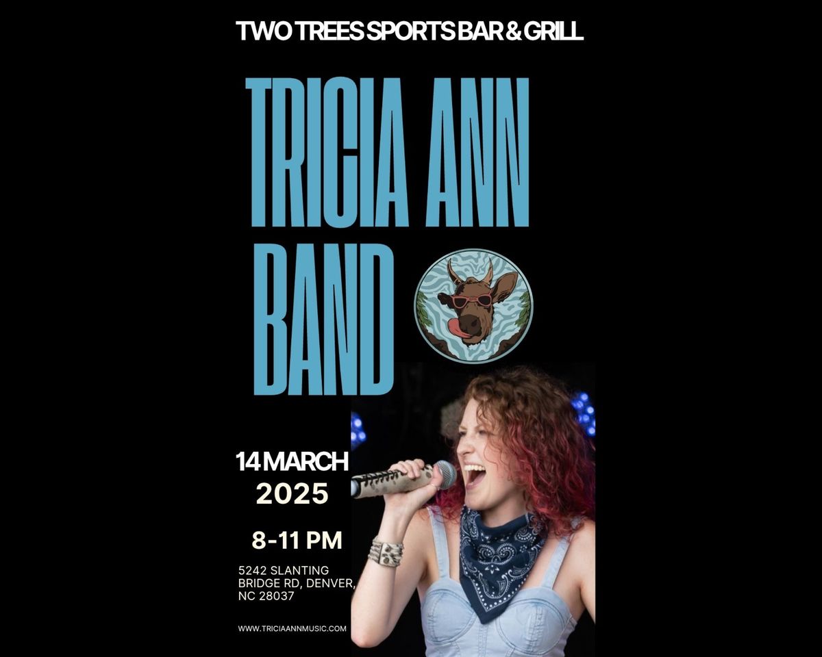 Tricia Ann Band Live at Two Trees Sports Bar & Grill